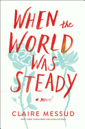 When the World Was Steady