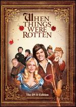 When Things Were Rotten - Coby Ruskin; Jerry Paris; Marty Feldman; Peter Bonerz; Peter H. Hunt