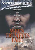 When Trumpets Fade