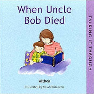 When Uncle Bob Died - "Althea"