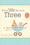 When We Became Three
