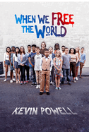 When We Free the World