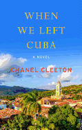 When We Left Cuba