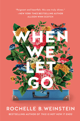 When We Let Go - Weinstein, Rochelle B