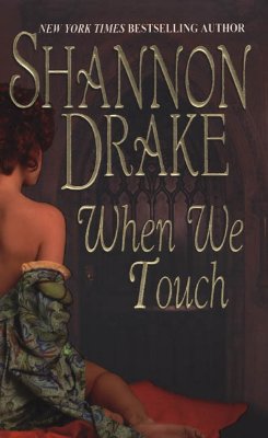 When We Touch - Drake, Shannon