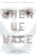When We Wake