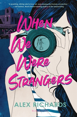 When We Were Strangers - Richards, Alex