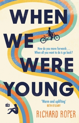 When We Were Young - Roper, Richard