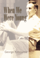 When We Were Young