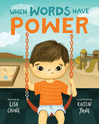 When Words Have Power - Chong, Lisa