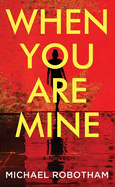 When You Are Mine