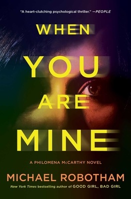 When You Are Mine - Robotham, Michael