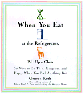 When You Eat at the Refrigerator, Pull Up a Chair