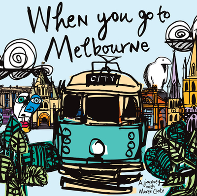 When You Go To Melbourne - 
