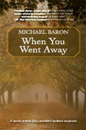 When You Went Away (1 Volume Set)