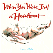 When You Were Just a Heartbeat