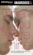 When You Were Mine