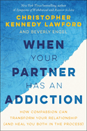 When Your Partner Has an Addiction