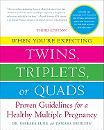 When You're Expecting Twins, Triplets, or Quads 3rd Edition
