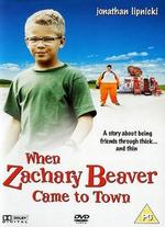 When Zachary Beaver Came to Town