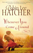 Whenever You Come Around