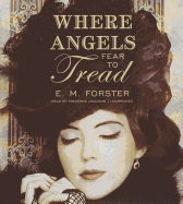 Where Angels Fear to Tread