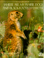 Where Are My Prairie Dogs & Black-Footed