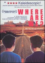 Where Are We?  Our Trip Through America