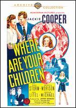 Where Are Your Children?