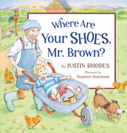 Where Are Your Shoes, Mr. Brown?