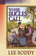 Where Bugles Call - Roddy, Lee