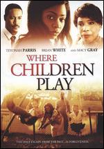 Where Children Play