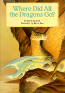 Where Did All the Dragons Go