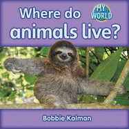 Where Do Animals Live?