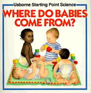 Where Do Babies Come From?