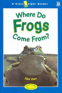 Where Do Frogs Come From?