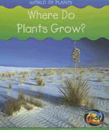 Where Do Plants Grow?
