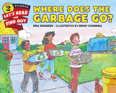 Where Does the Garbage Go?