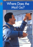 Where Does the Mail Go?