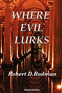 Where Evil Lurks