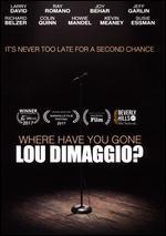 Where Have You Gone, Lou DiMaggio?