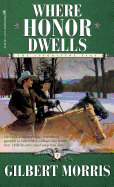 Where Honor Dwells