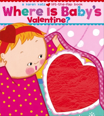 Where Is Baby's Valentine? - 
