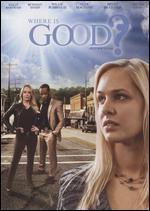 Where Is Good?
