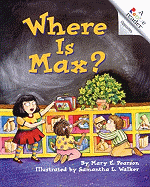 Where Is Max? - Pearson, Mary E