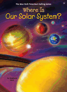 Where Is Our Solar System?