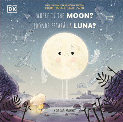 Where Is the Moon? - DK
