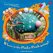 Where is the Pinky Ponk Going?