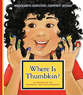 Where Is Thumbkin?