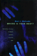 Where Is Your Body? CL